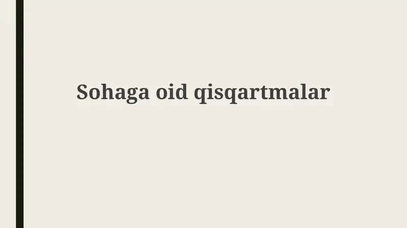 Soha Qisqartmalari: Ta'rif va To'liq Shakllar