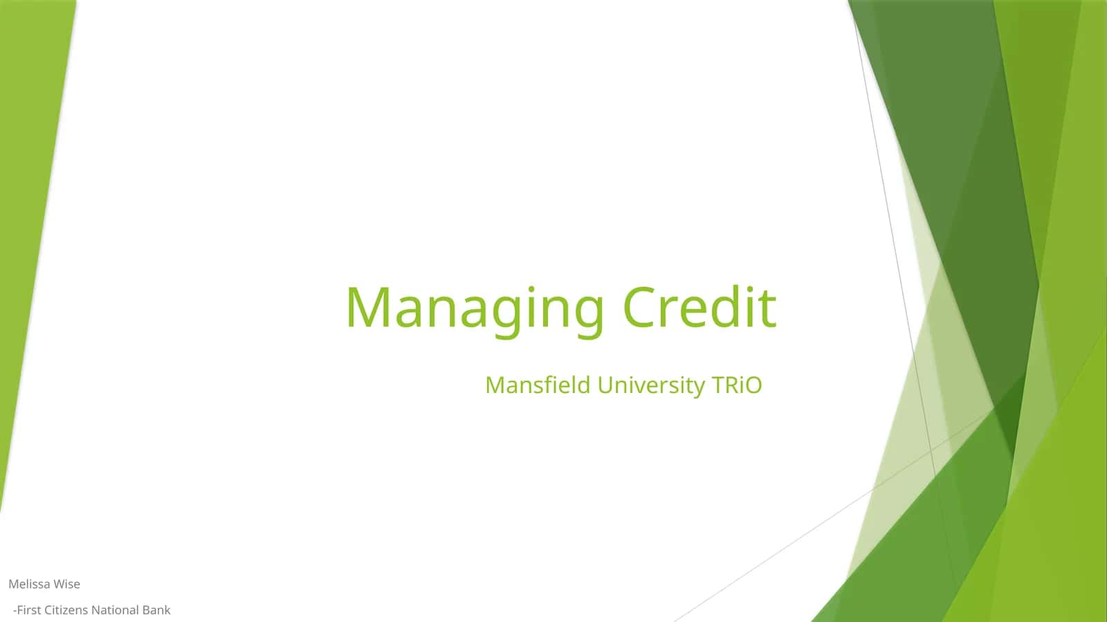 Managing CreditMansfield University TRiO