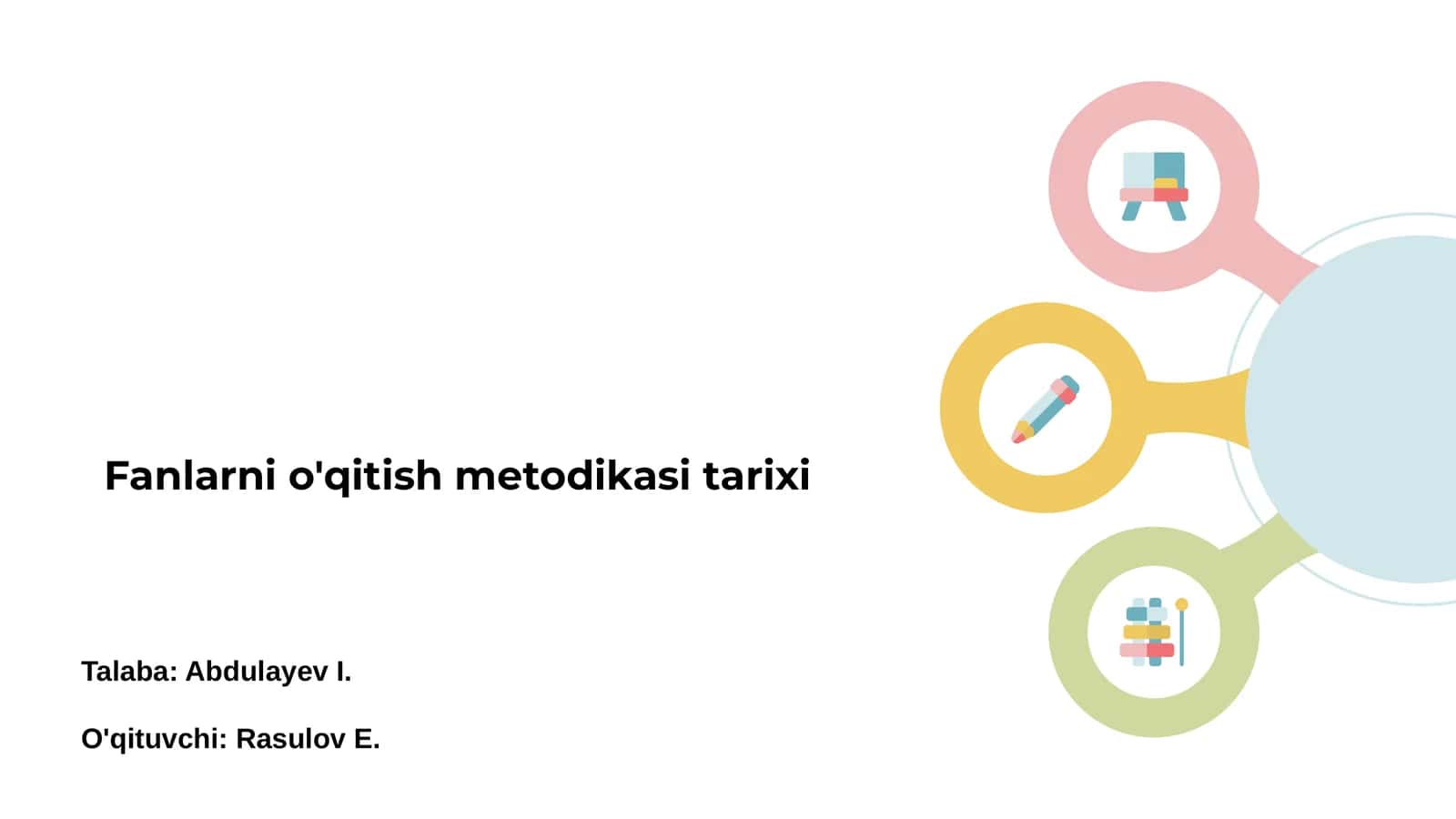 Fanlarni o'qitish metodikasi tarixi