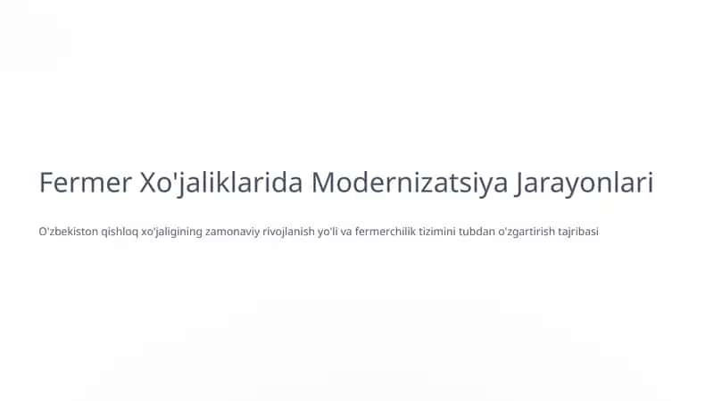 Fermer Xo'jaliklarida Modernizatsiya Jarayonlari