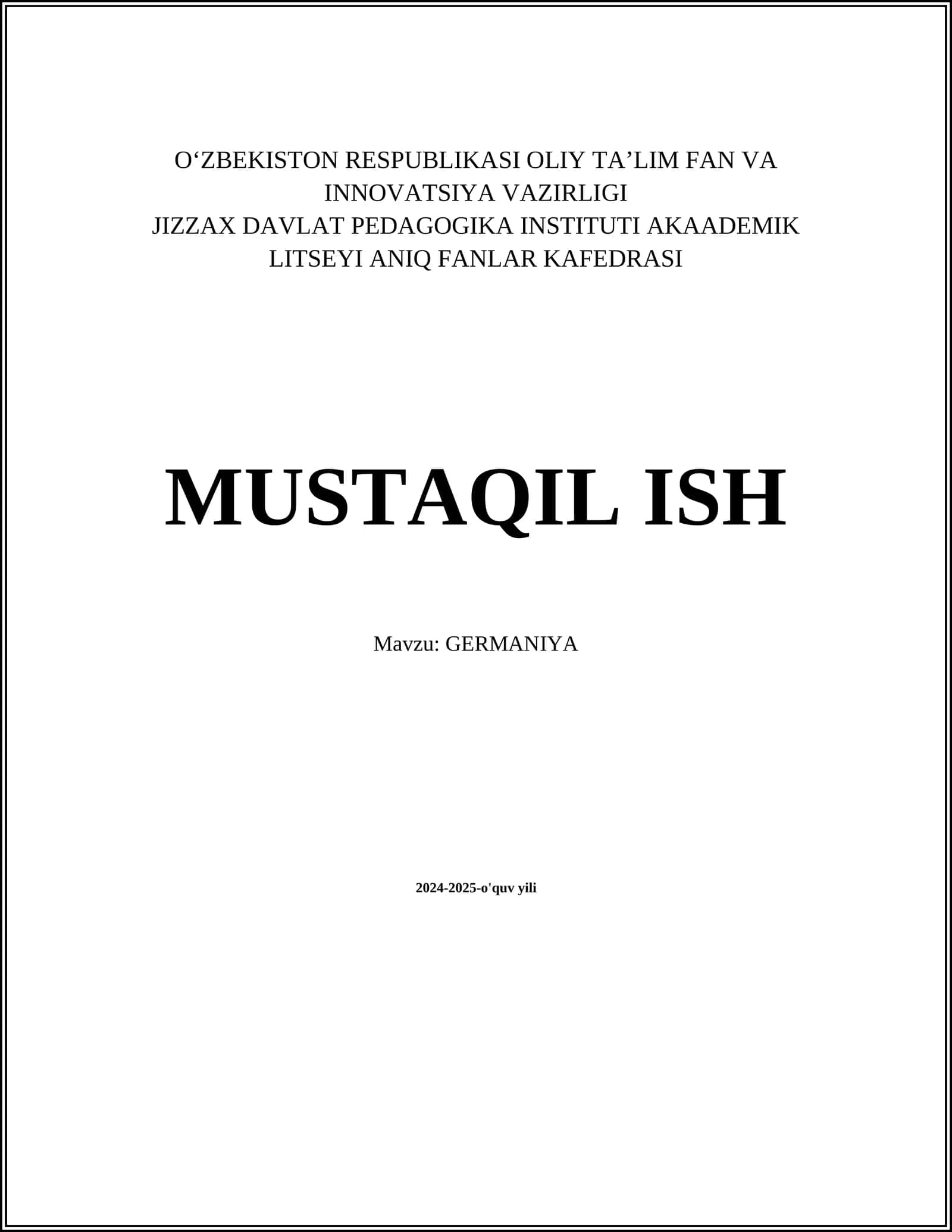 MUSTAQIL ISH Mavzu: GERMANIYA