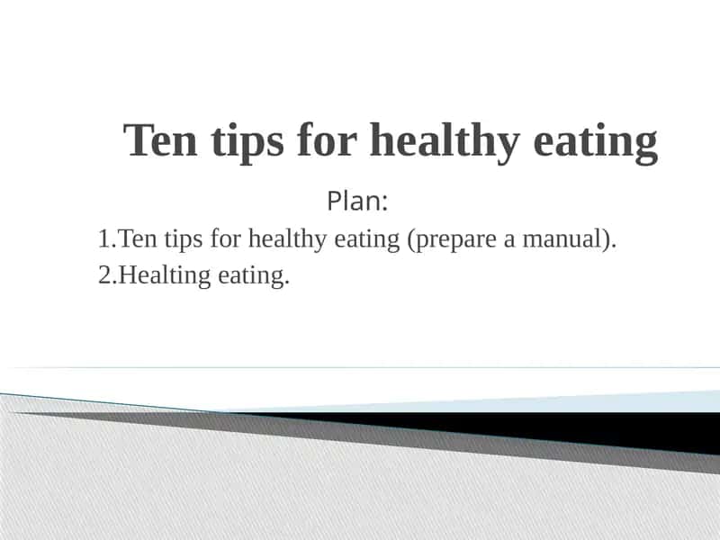 Ten tips for healthy eating