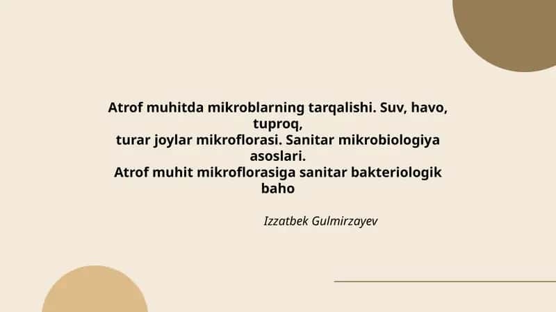 Atrof muhitda mikroblarning tarqalishi