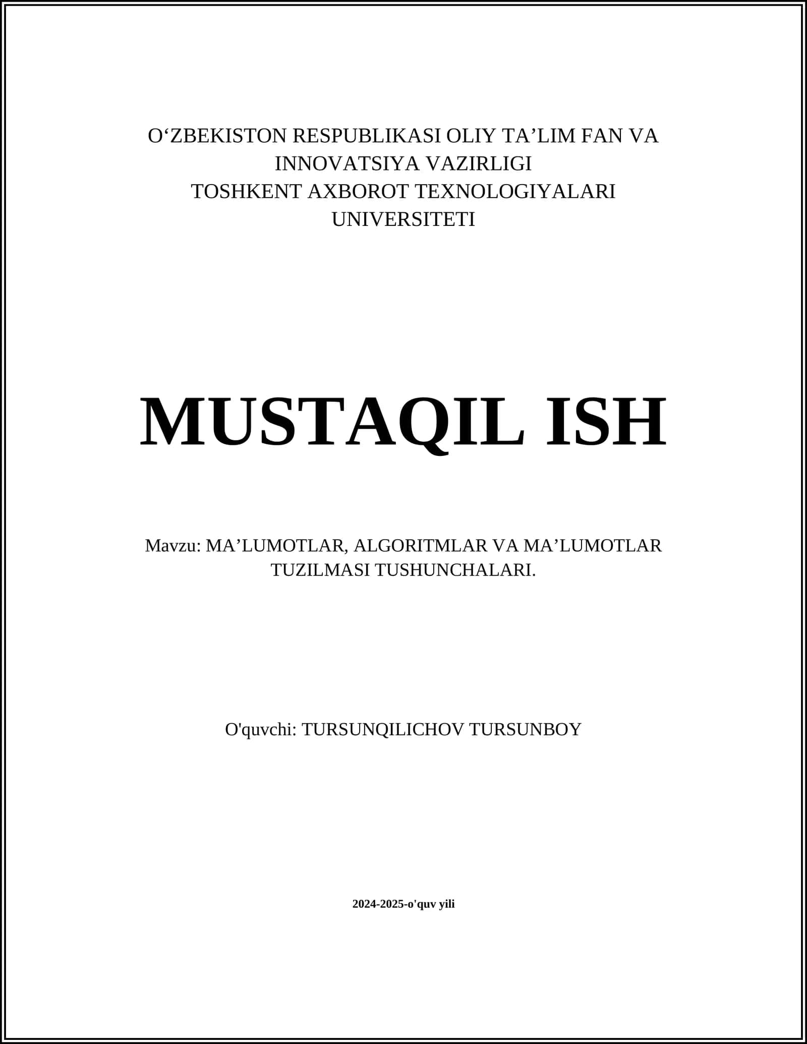 MA’LUMOTLAR, ALGORITMLAR VA MA’LUMOTLAR TUZILMASI TUSHUNCHALARI