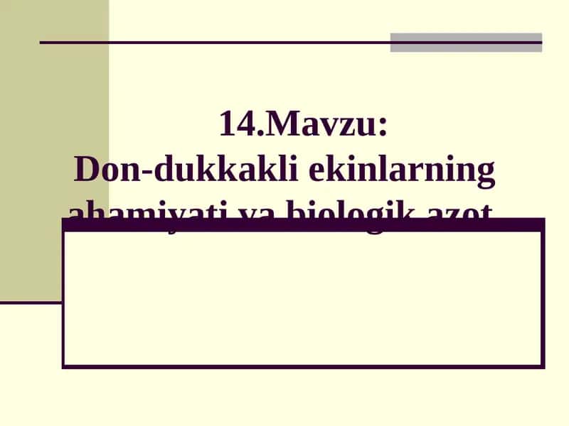 Don-dukkakli ekinlarning ahamiyati va biologik azot