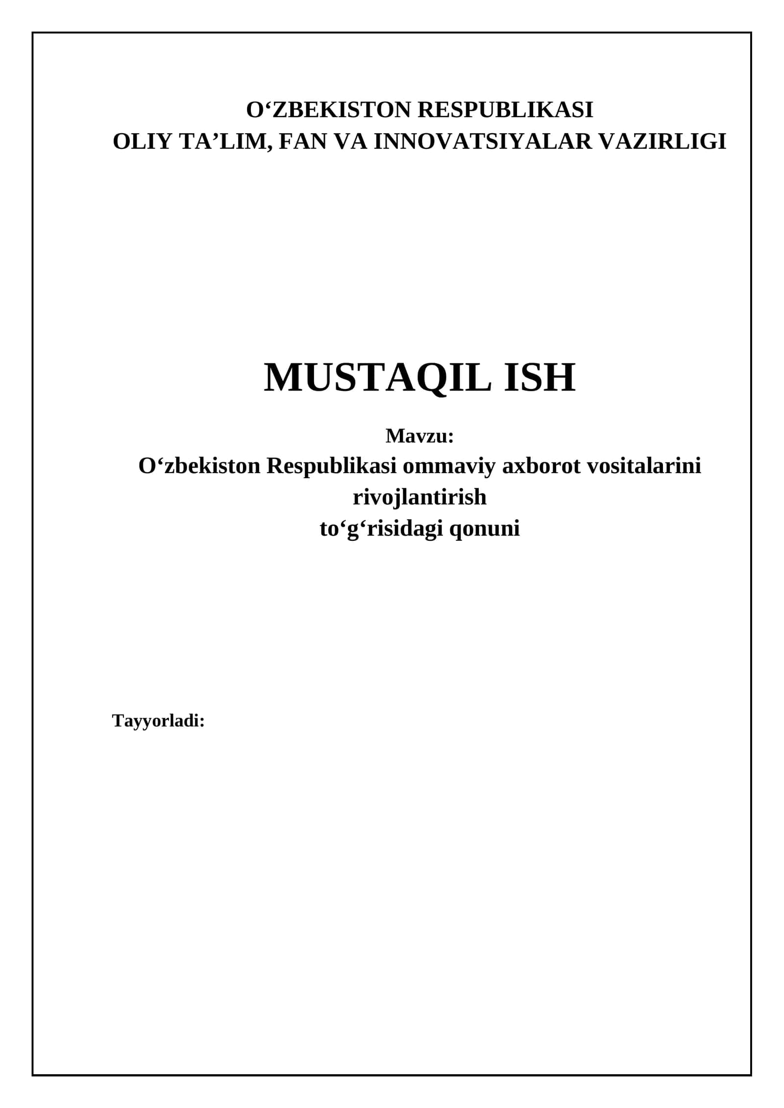 O‘zbеkiston Rеspublikasi ommaviy axborot vositalarini rivojlantirish to‘g‘risidagi qonuni
