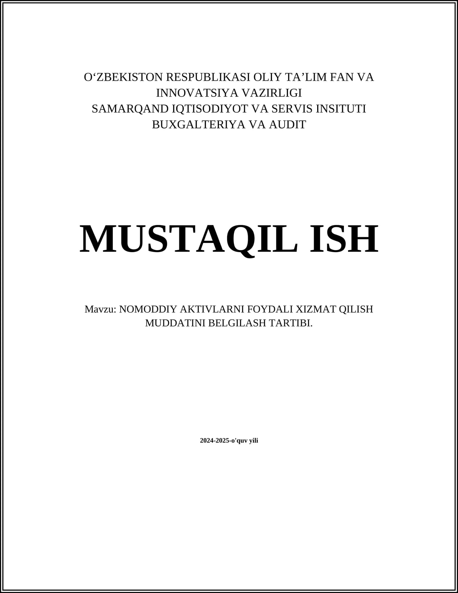 NOMODDIY AKTIVLARNI FOYDALI XIZMAT QILISH MUDDATINI BELGILASH TARTIBI