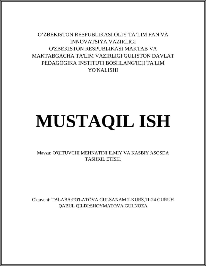 O'qituvchi mehnatini ilmiy va kasbiy asosda tashkil etish