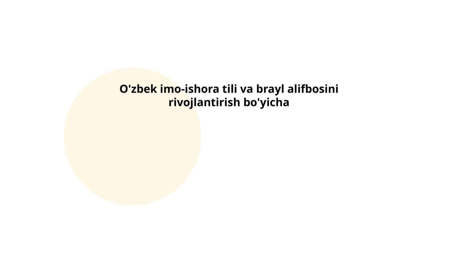 O'zbek imo-ishora tili va brayl alifbosini rivojlantirish bo'yicha