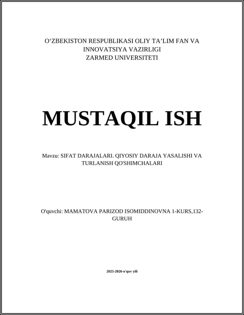SIFAT DARAJALARI. QIYOSIY DARAJA YASALISHI VA TURLANISH QO'SHIMCHALARI