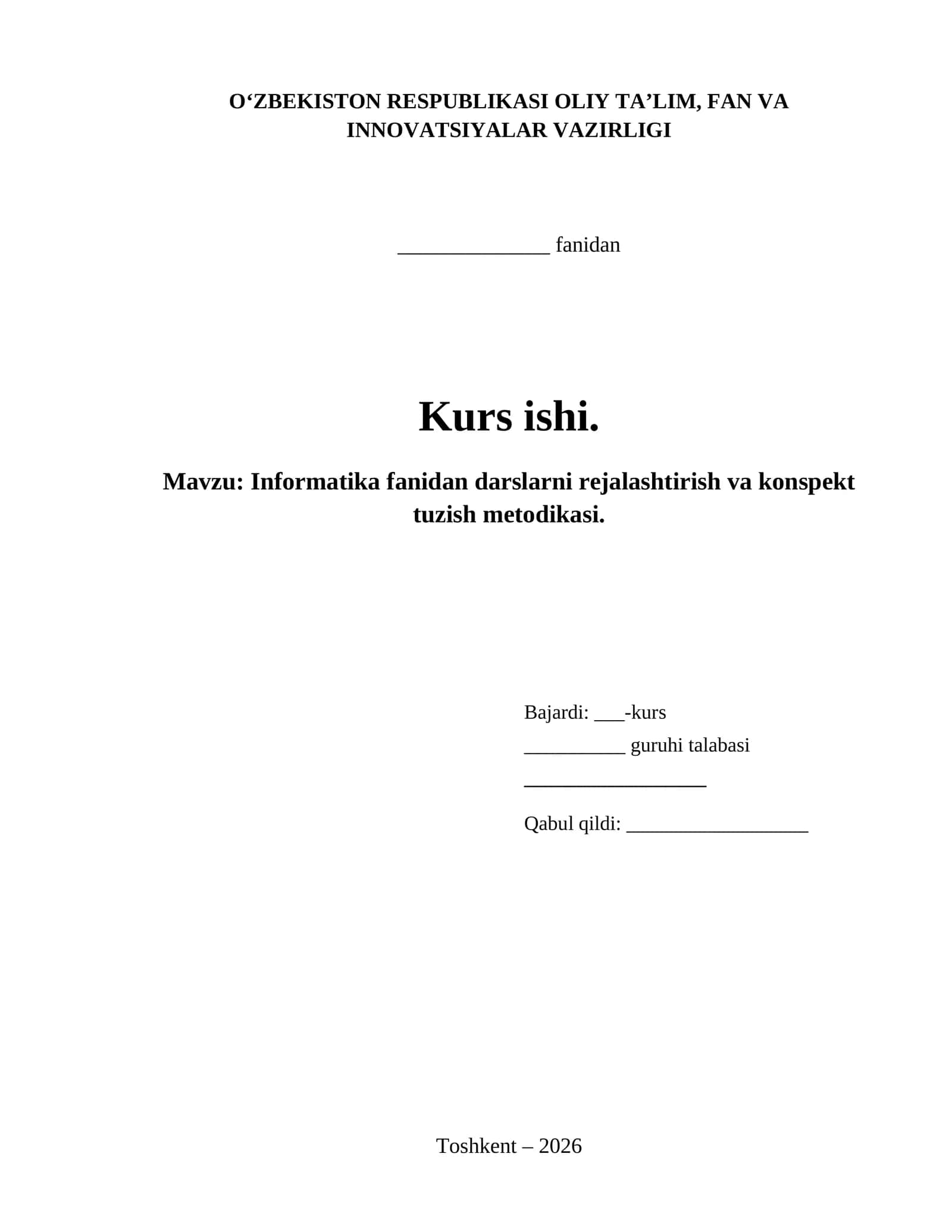 Informatika fanidan darslarni rejalashtirish va konspekt tuzish metodikasi.