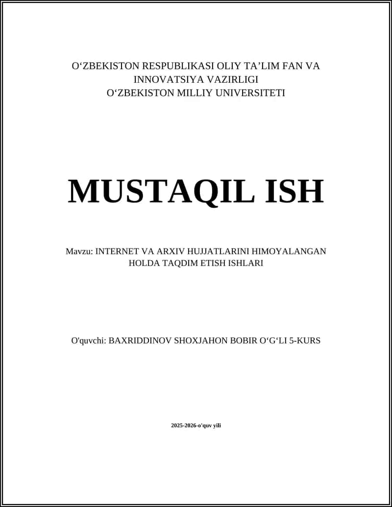 INTERNET VA ARXIV HUJJATLARINI HIMOYALANGAN HOLDA TAQDIM ETISH ISHLARI