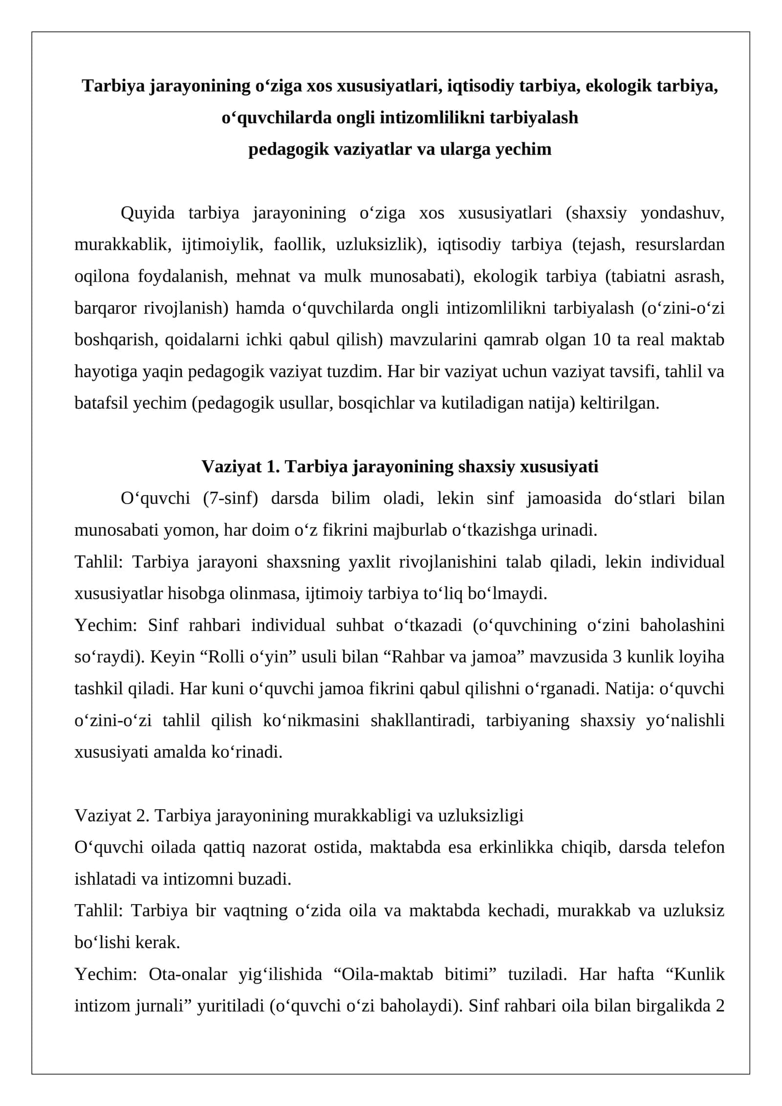 Tarbiya jarayonining o‘ziga xos xususiyatlari, iqtisodiy tarbiya, ekologik tarbiya, o‘quv Pedagogik vaziyatlar va ularga yechim