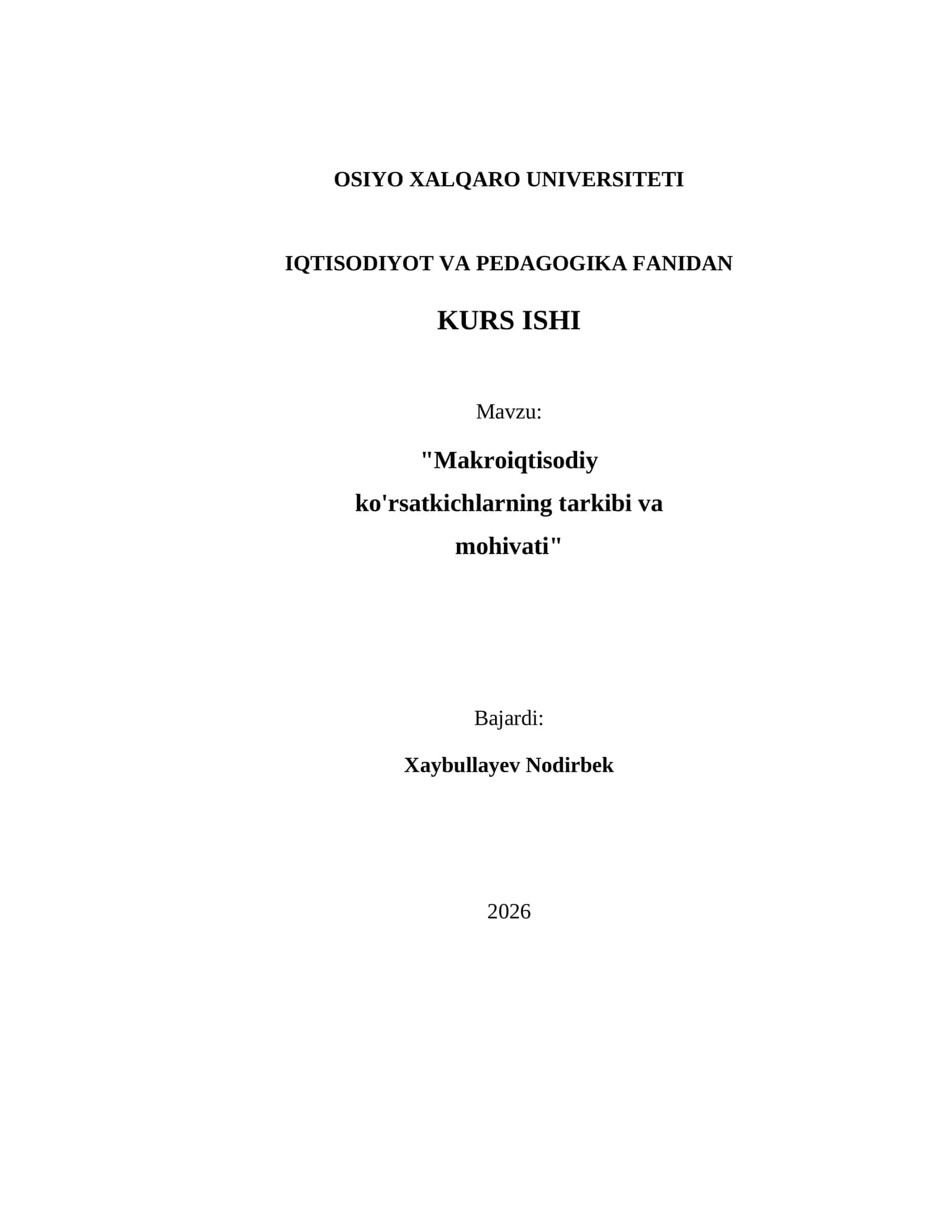 "Makroiqtisodiy ko'rsatkichlarning tarkibi va mohivati"