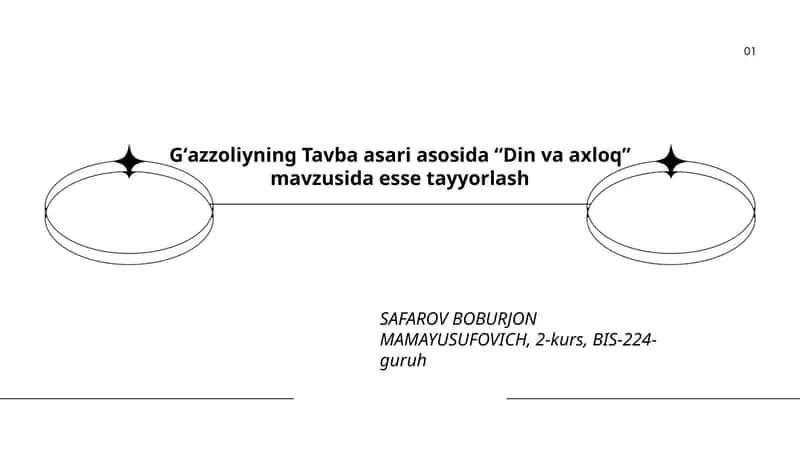 Gʻazzoliyning Tavba asari asosida “Din va axloq” mavzusida esse tayyorlash