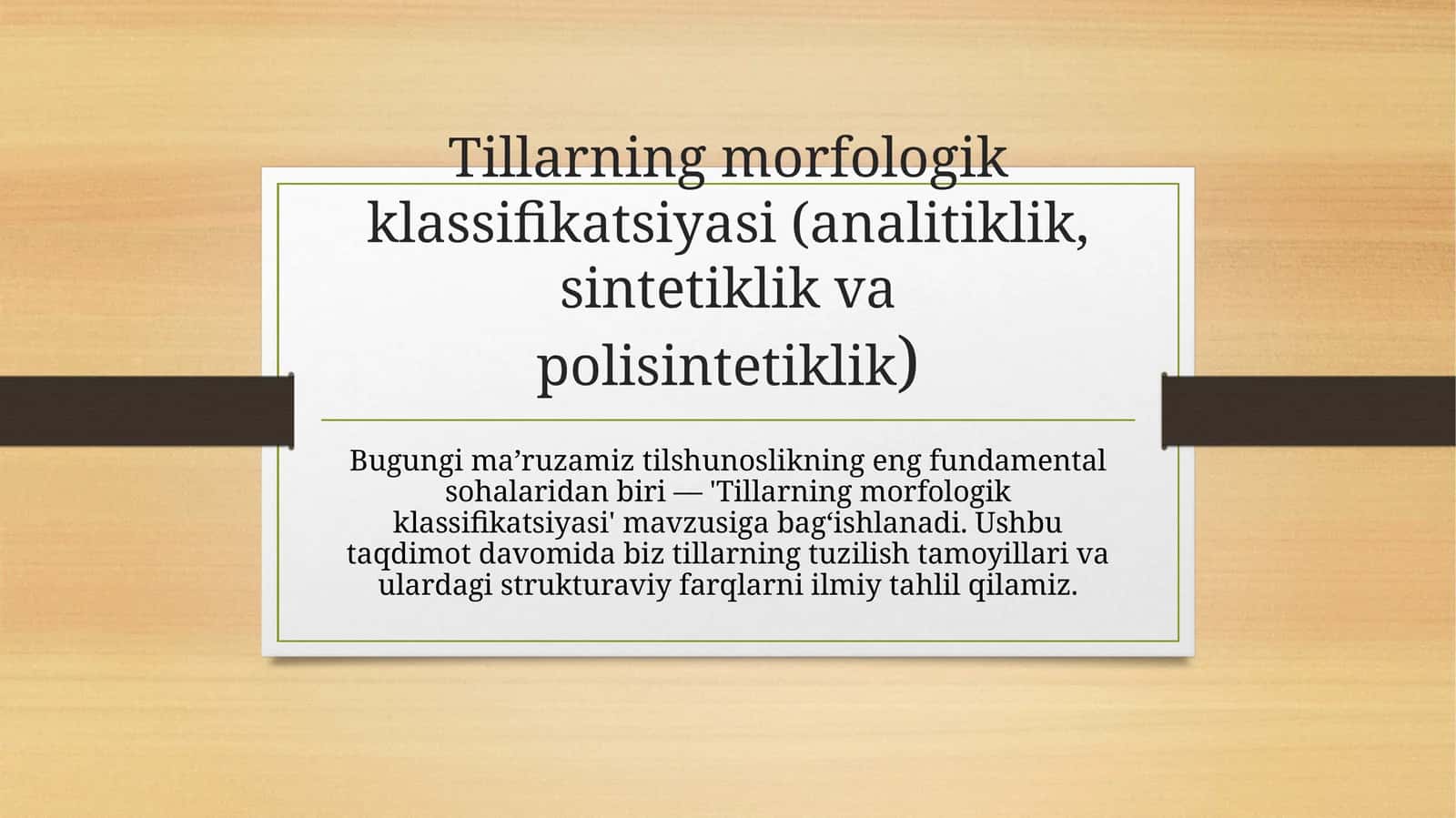 Tillarning morfologik klassifikatsiyasi (analitiklik, sintetiklik vapolisintetiklik)