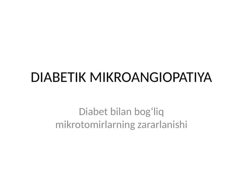 DIABETIK MIKROANGIOPATIYA