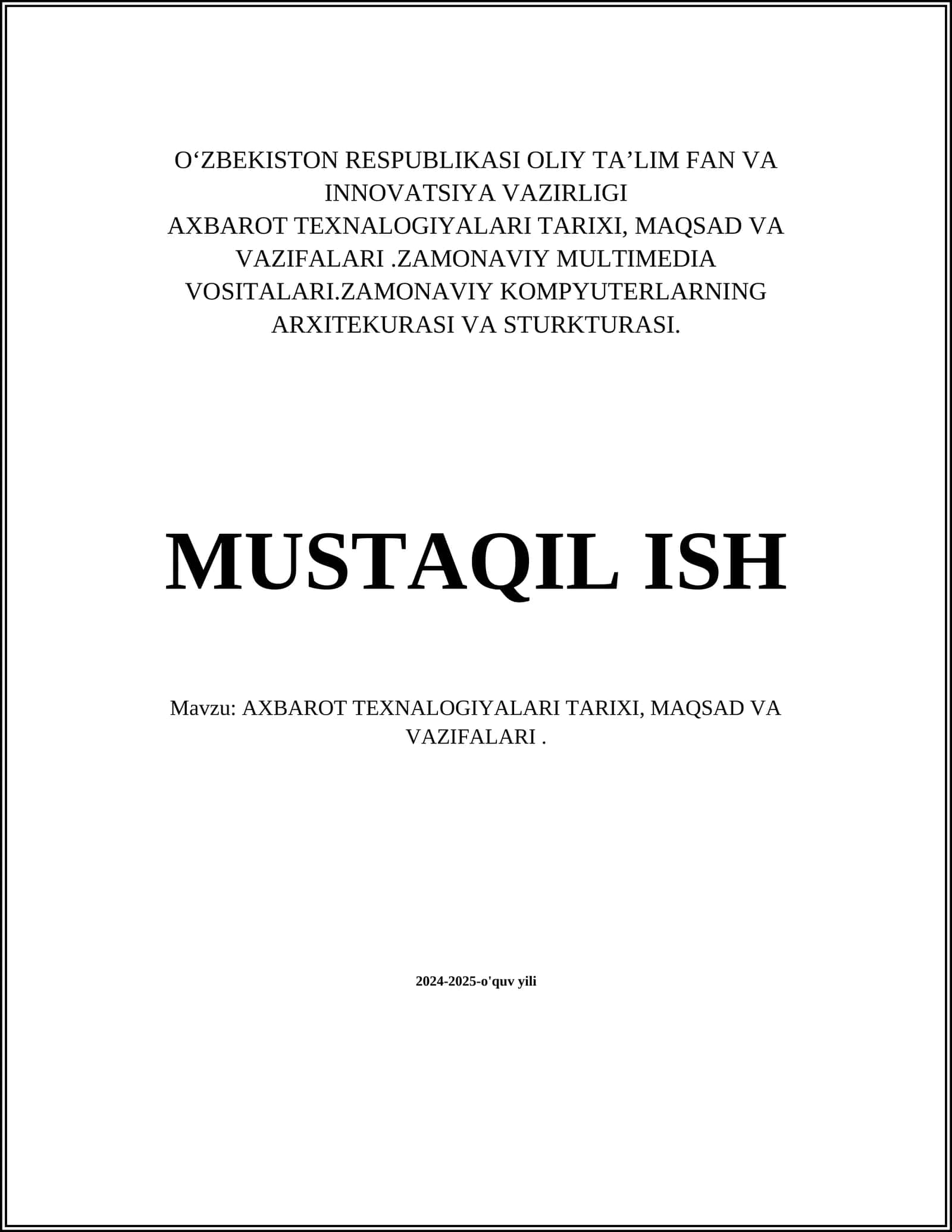 AXBAROT TEXNALOGIYALARI TARIXI, MAQSAD VA VAZIFALARI