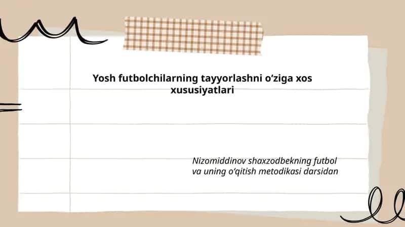 Yosh futbolchilarning tayyorlashni oʻziga xos xususiyatlari