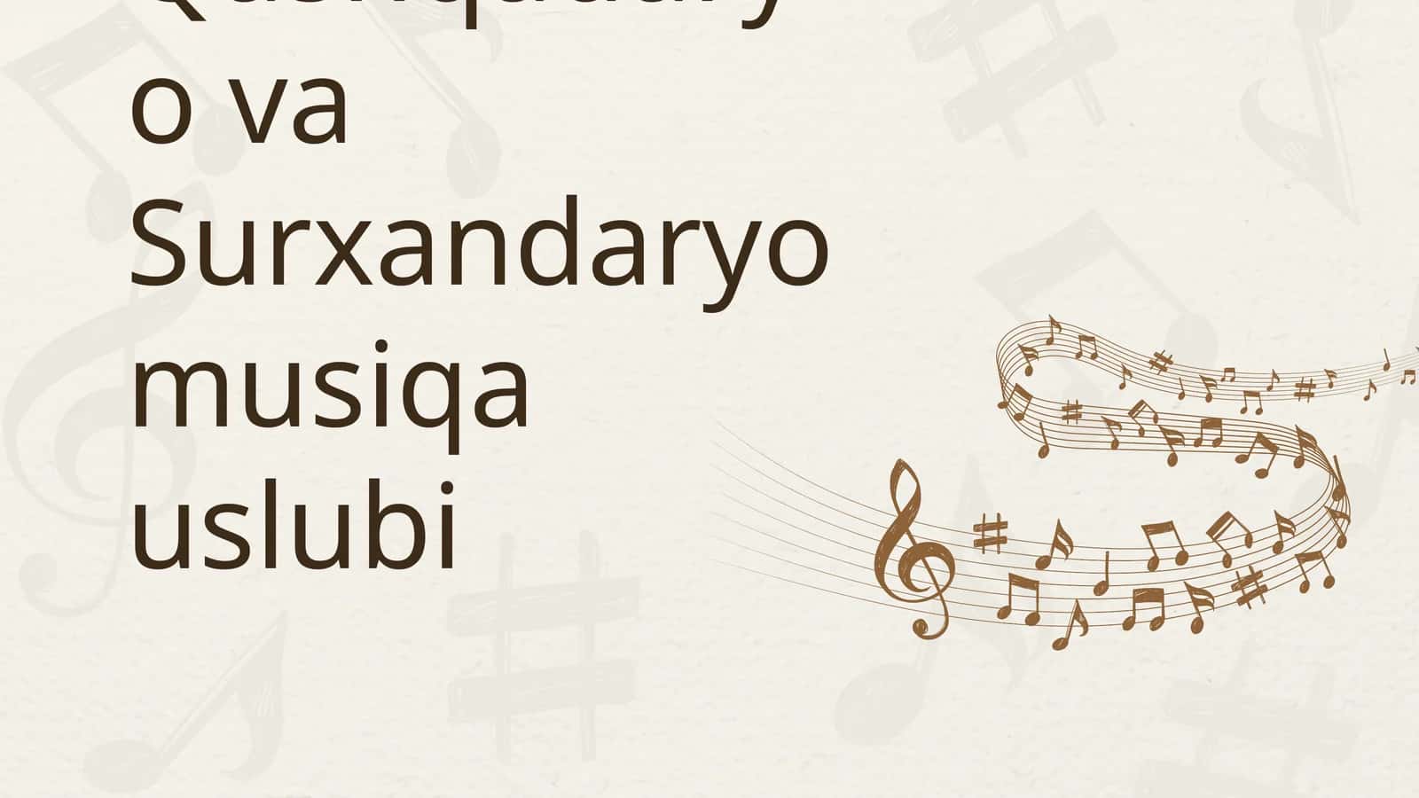 Qashqadaryo va Surxandaryo musiqa uslubi