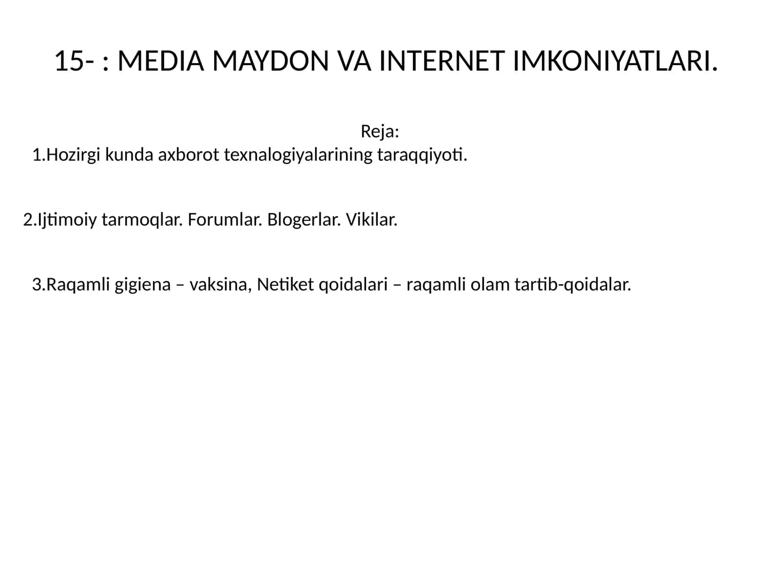 MEDIA MAYDON VA INTERNET IMKONIYATLARI