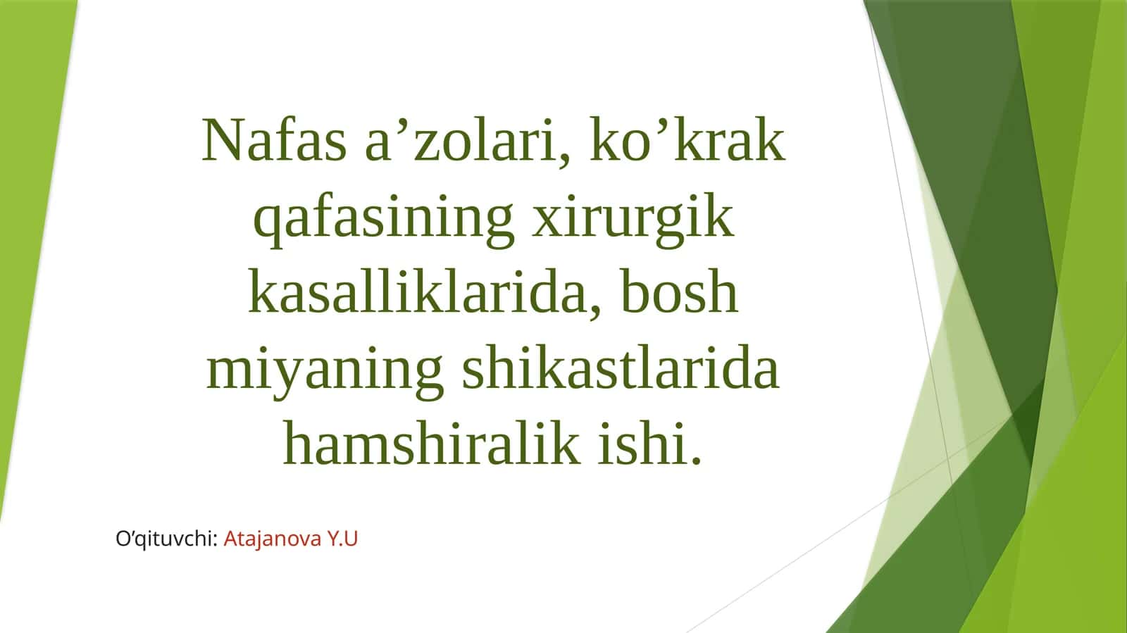 Nafas olish tizimi kasalliklari va bosh miya shikastlanishlarida hamshiralik ishi
