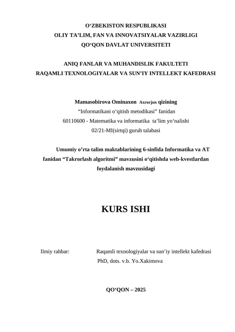 Umumiy o’rta talim maktablarining 6-sinfida Informatika va AT fanidan “Takrorlash algoritmi” mavzusini o‘qitishda web-kvestlardan foydalanish