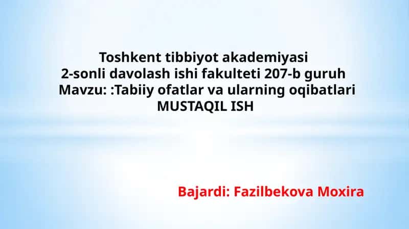 Tabiiy ofatlar va ularning oqibatlari