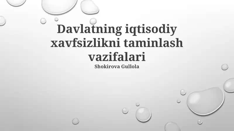 Davlatning iqtisodiy xavfsizlikni taminlash vazifalari