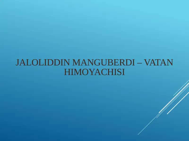 Jaloliddin Manguberdi – Vatan Himoyachisi