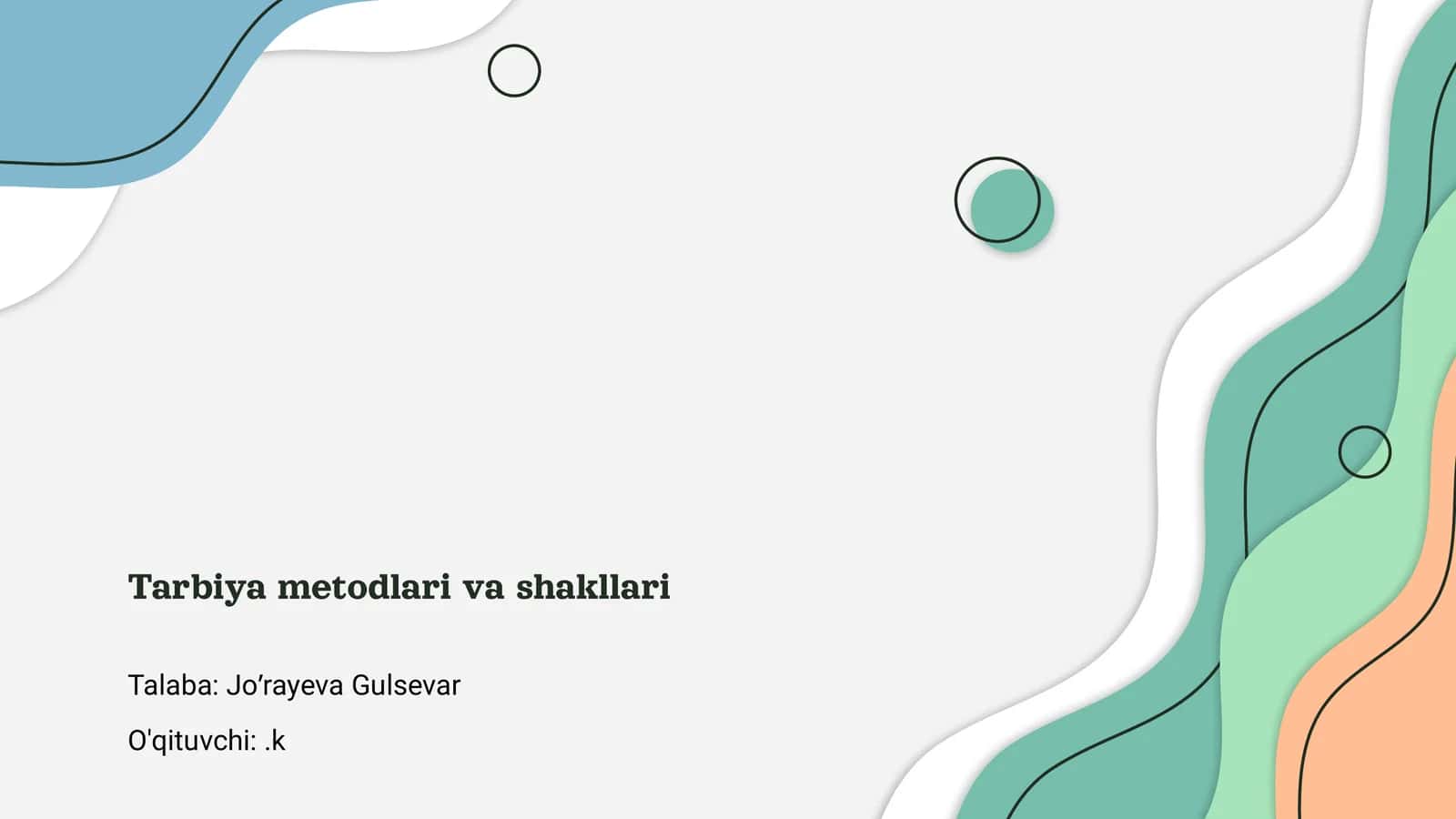 Tarbiya metodlari va shakllari