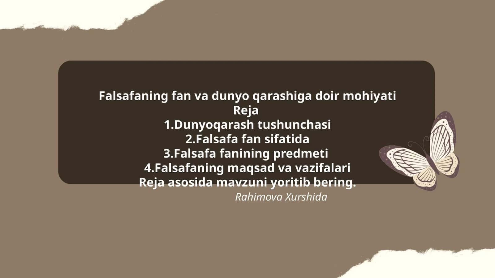 Falsafaning fan va dunyo qarashiga doir mohiyati