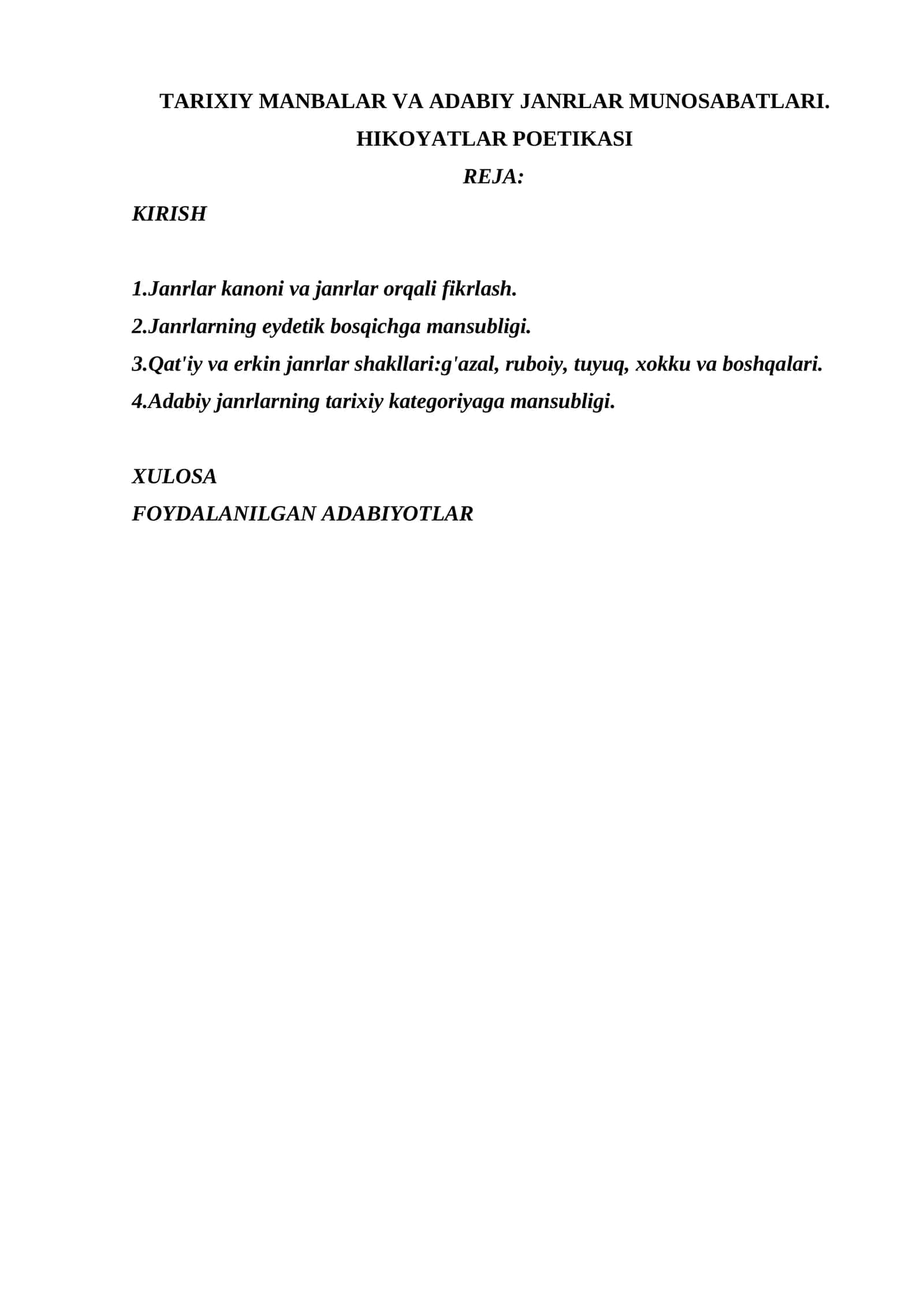 TARIXIY MANBALAR VA ADABIY JANRLAR MUNOSABATLARI. HIKOYATLAR POETIKASI