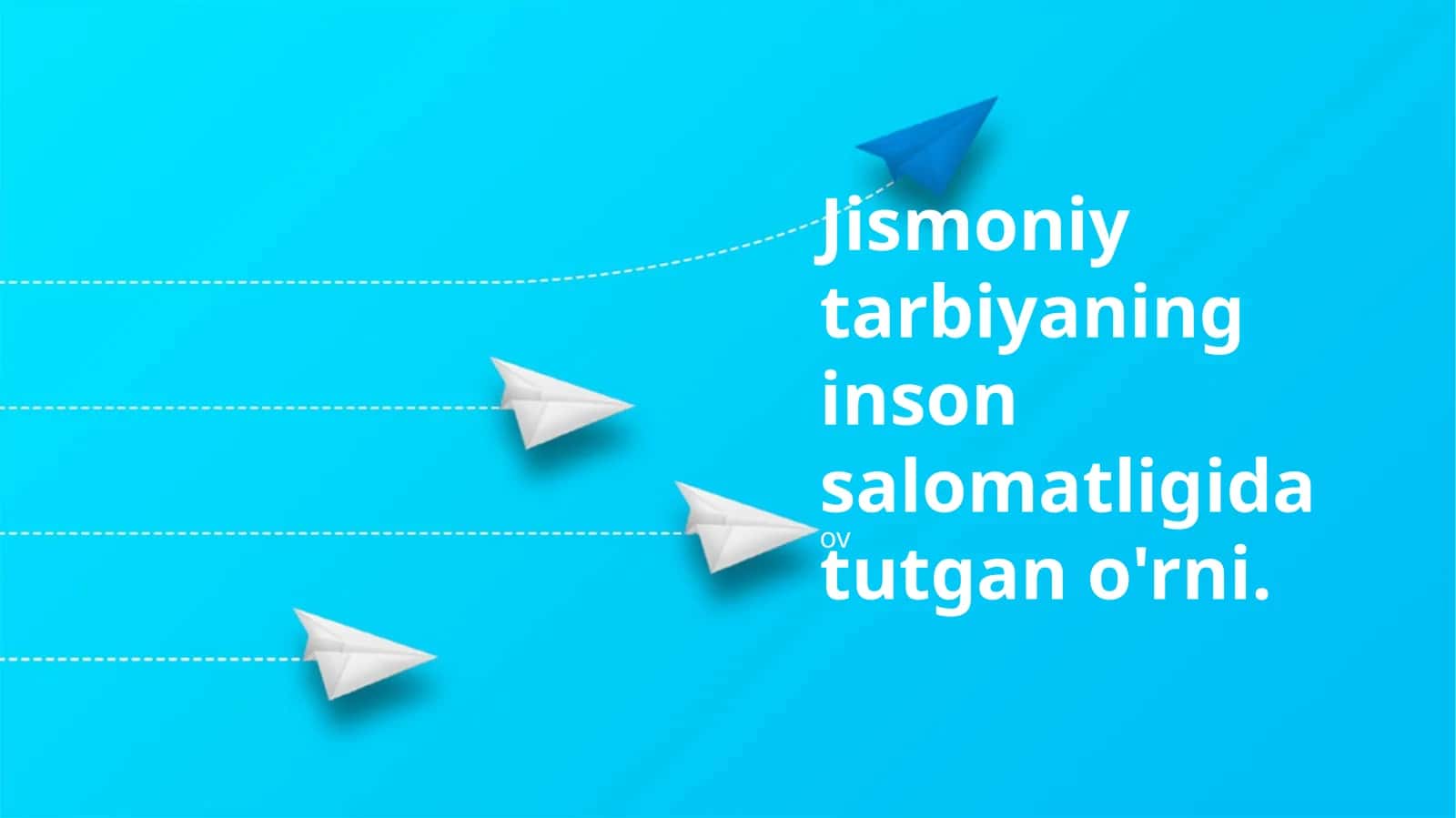 Jismoniy tarbiyaning inson salomatligida tutgan o'rni