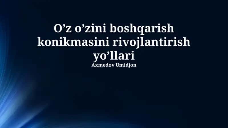 O’z o’zini boshqarish konikmasini rivojlantirish yo’llari