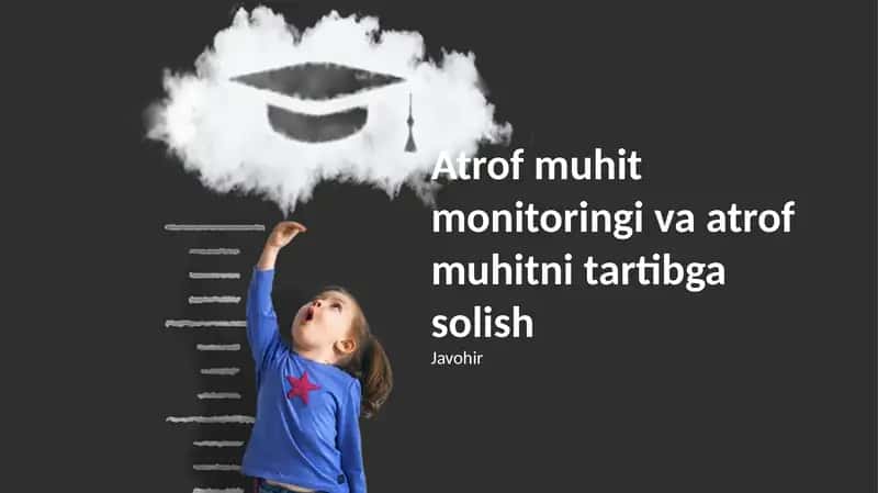 Atrof-muhit Monitoringi va Atrof-muhitni Tartibga Solish