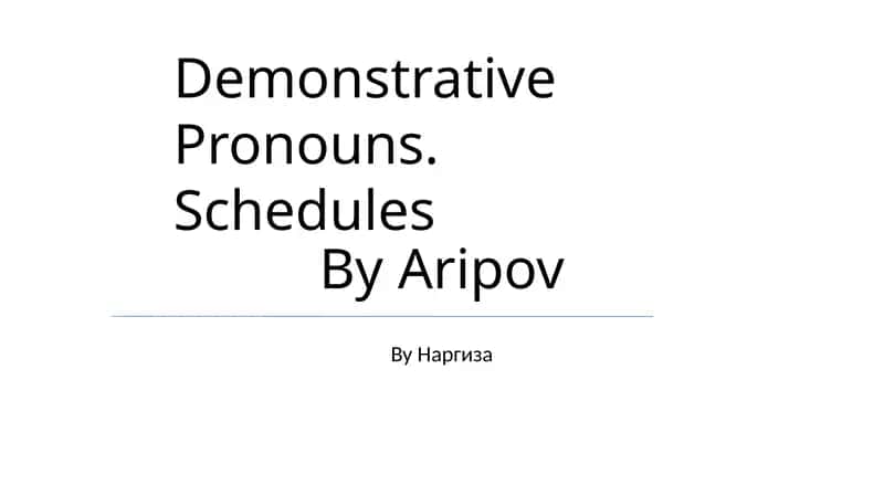 Demonstrative Pronouns