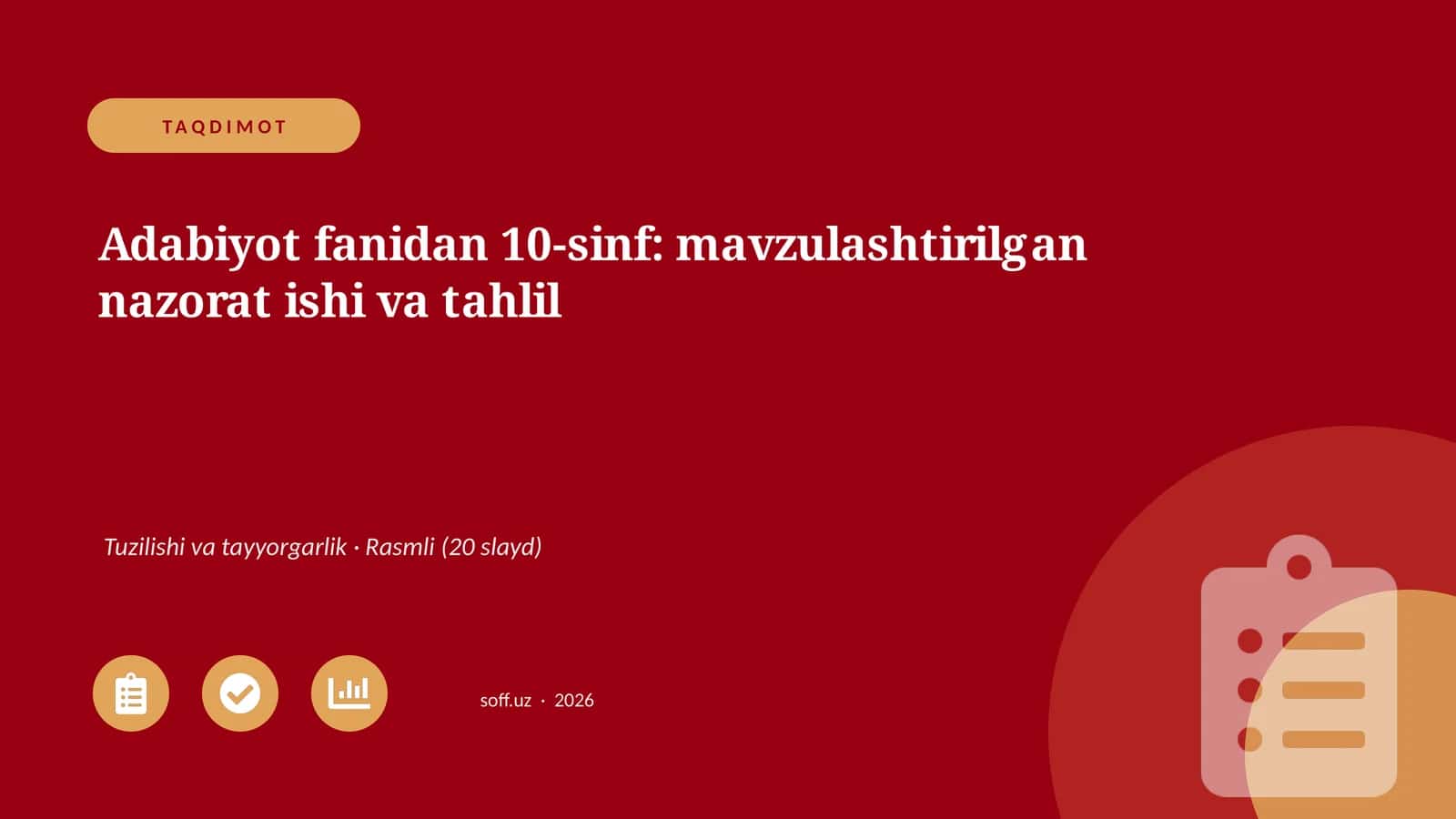 Adabiyot fanidan 10-sinf: mavzulashtirilgan nazorat ishi va tahlil