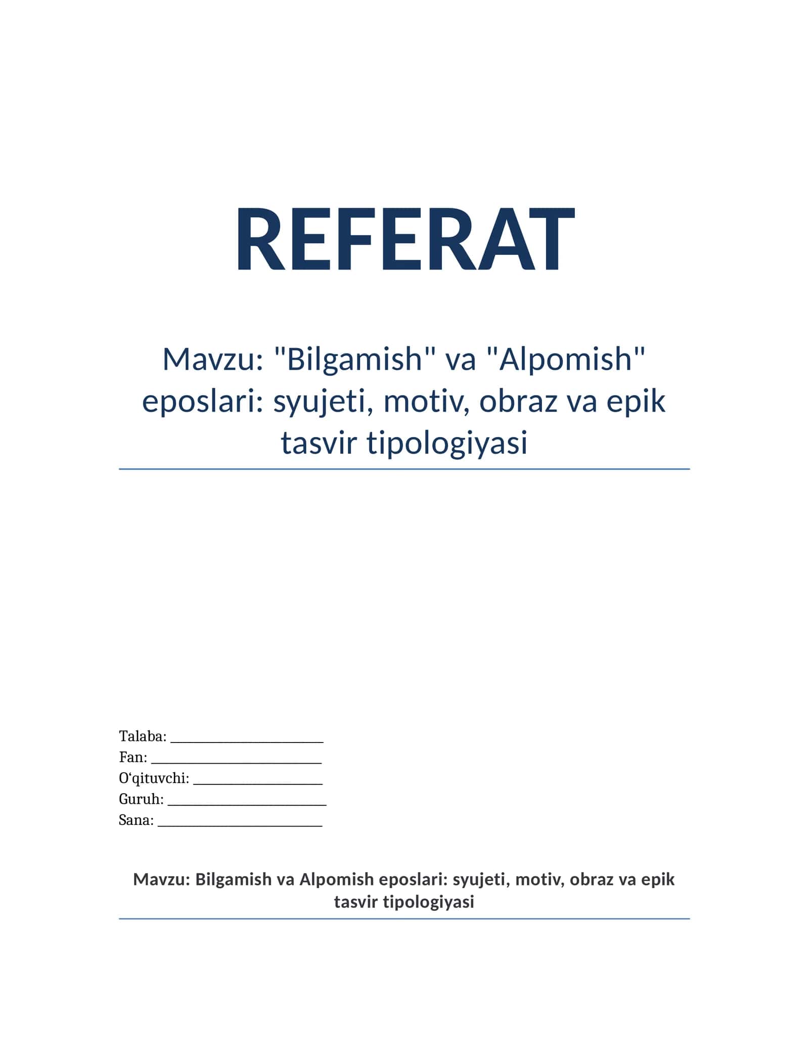 #Bilgamish va Alpomish eposlari: syujeti, motiv, obraz va epik tasvir tipologiyasi