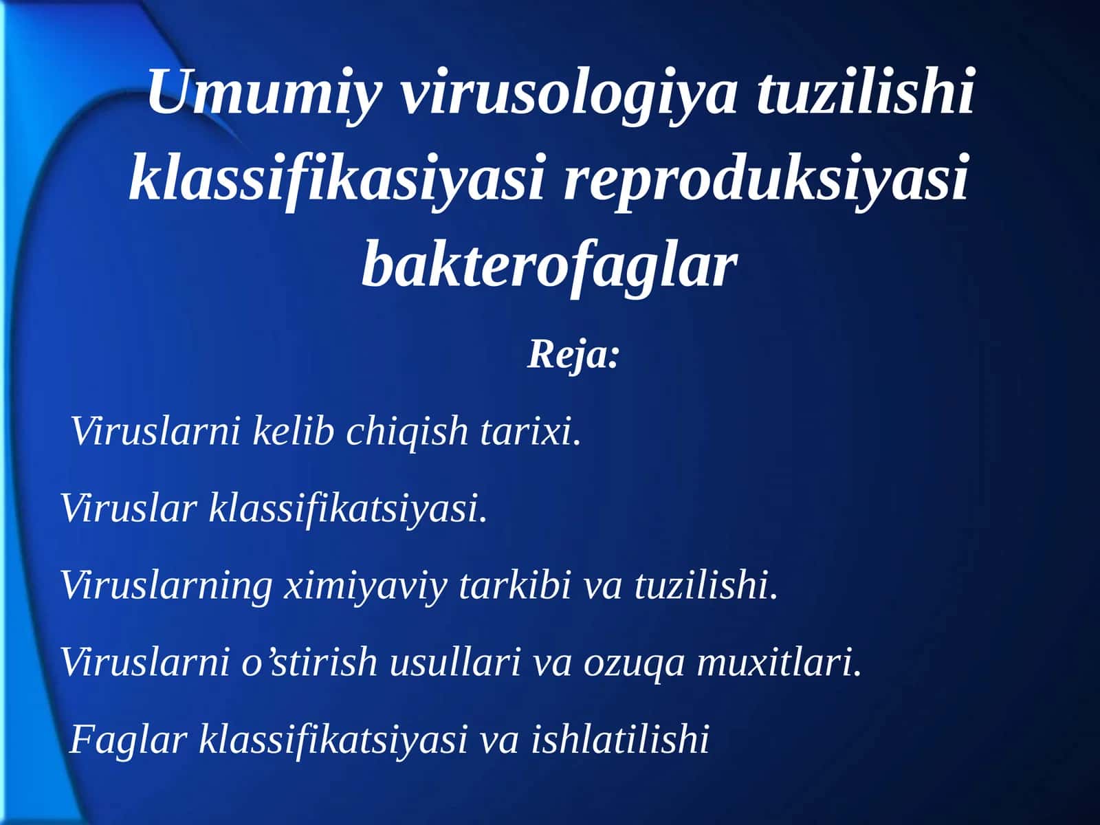 Umumiy virusologiya tuzilishi klassifikatsiyasi
