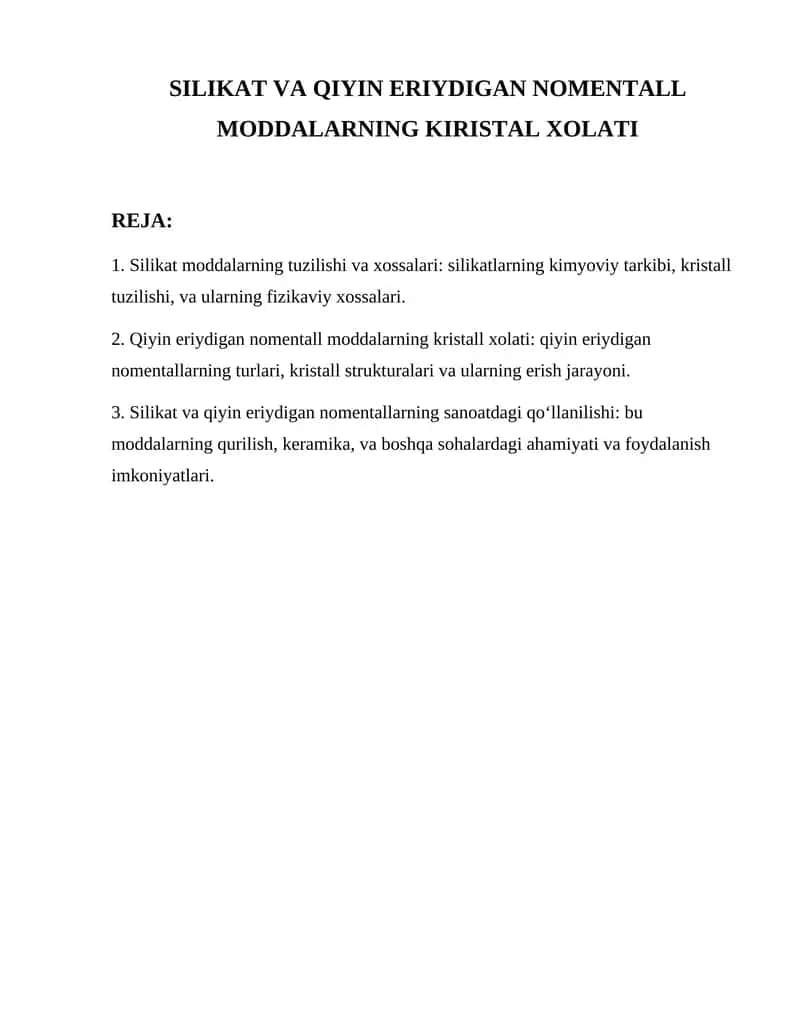 Silikat va Qiyin Eriydigan Nomentall Moddalarning Kristall Xolati