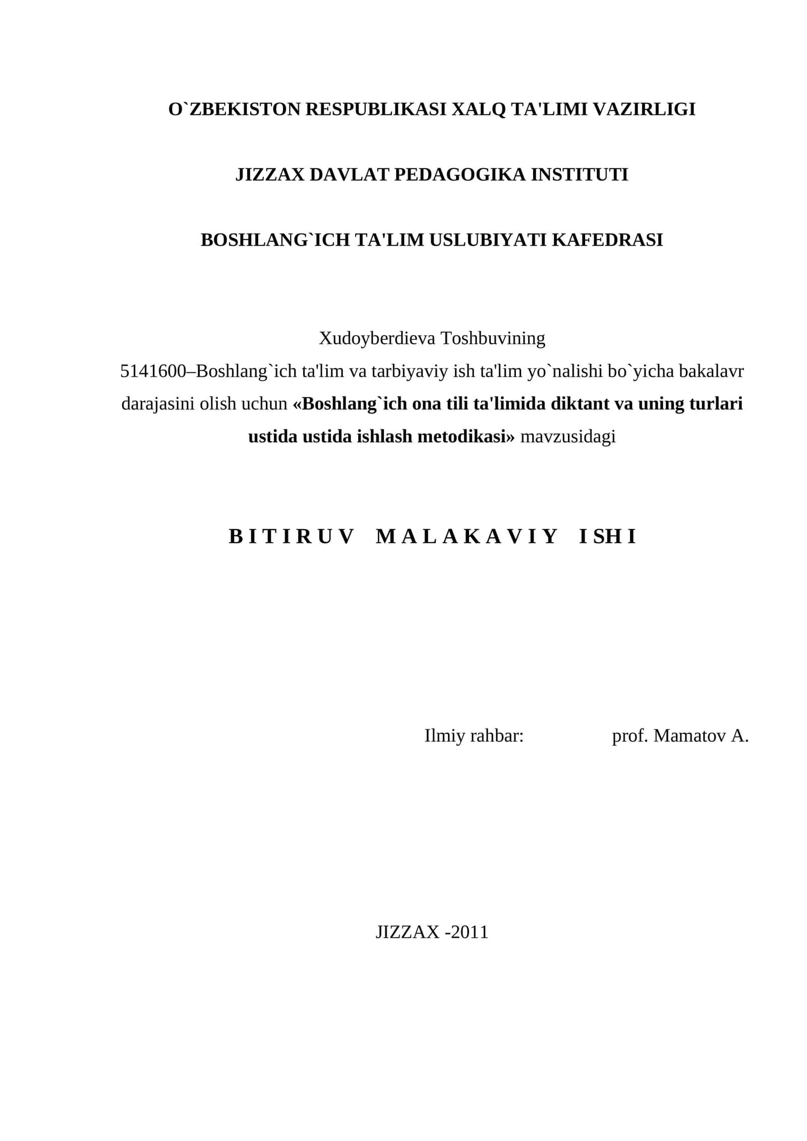 Boshlang`ich ona tili ta'limida diktant va uning turlari ustida ustida ishlash mеtodikasi