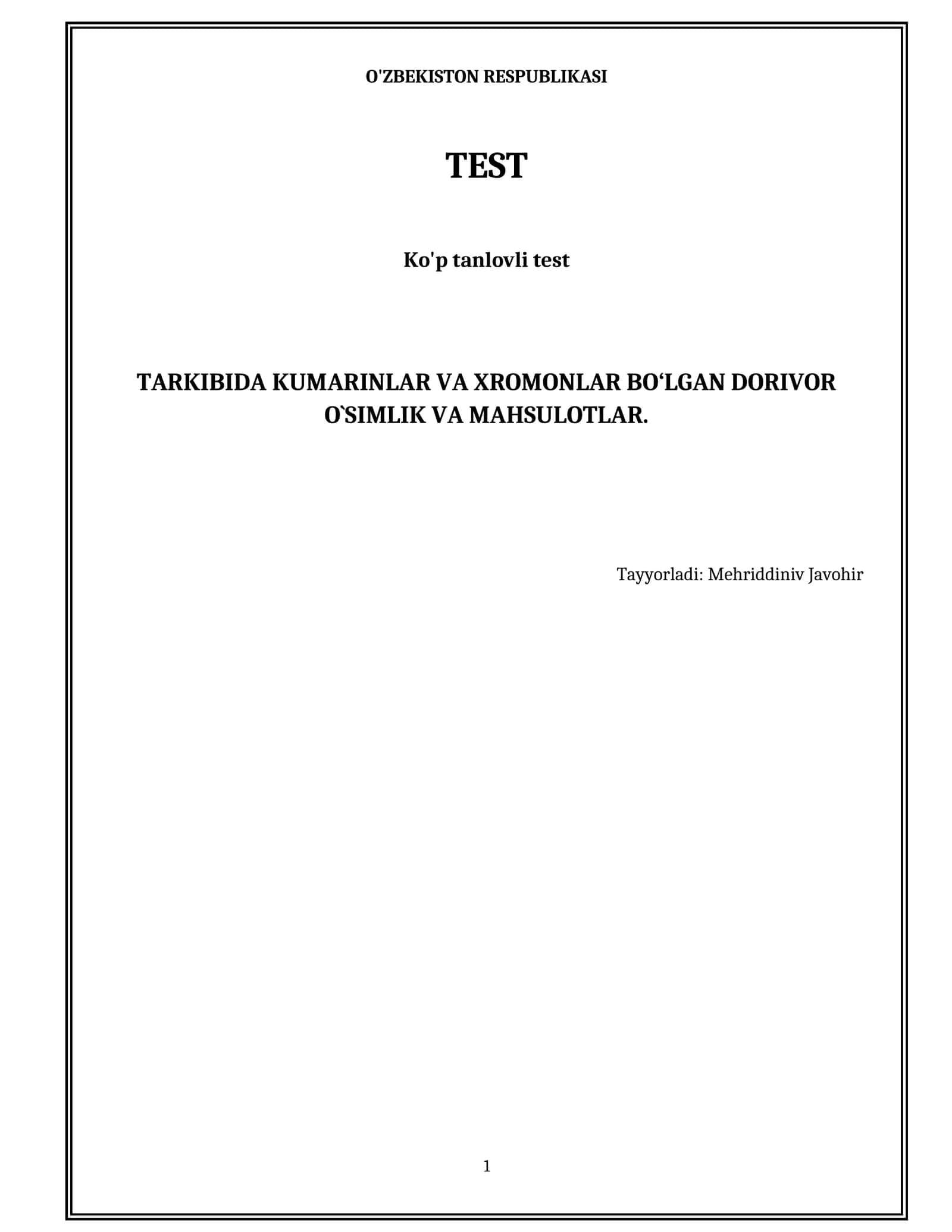 Tarkibida kumarinlar va xromonlar bo‘lgan dorivor o`simlik va mahsulotlar.