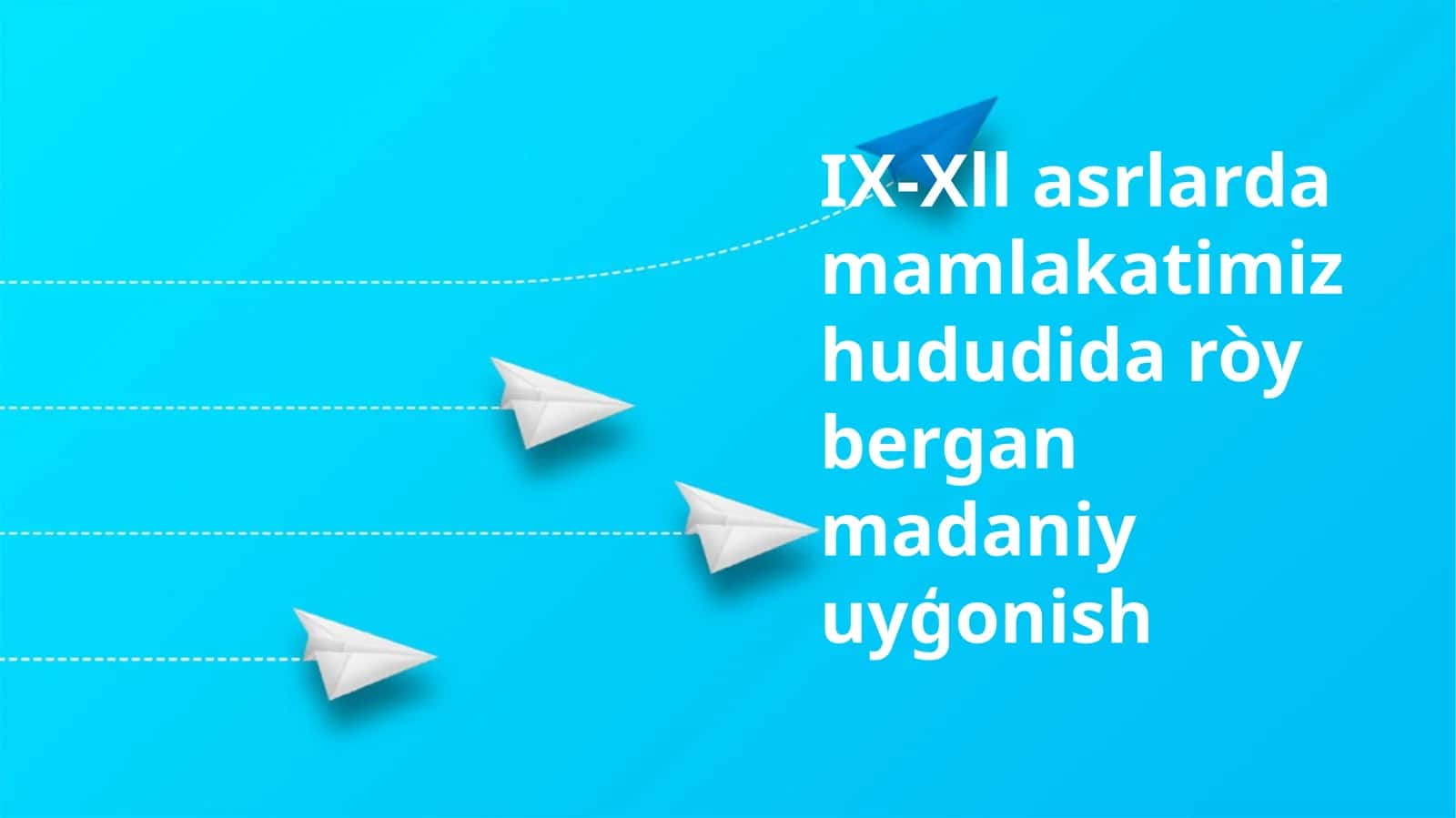 IX-Xll asrlarda mamlakatimiz hududida ròy bergan madaniy uyģonish