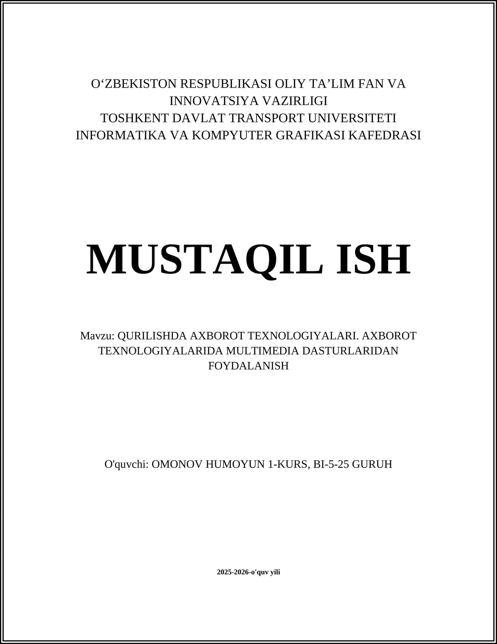 QURILISHDA AXBOROT TEXNOLOGIYALARI. AXBOROT TEXNOLOGIYALARIDA MULTIMEDIA DASTURLARIDAN FOYDALANISH