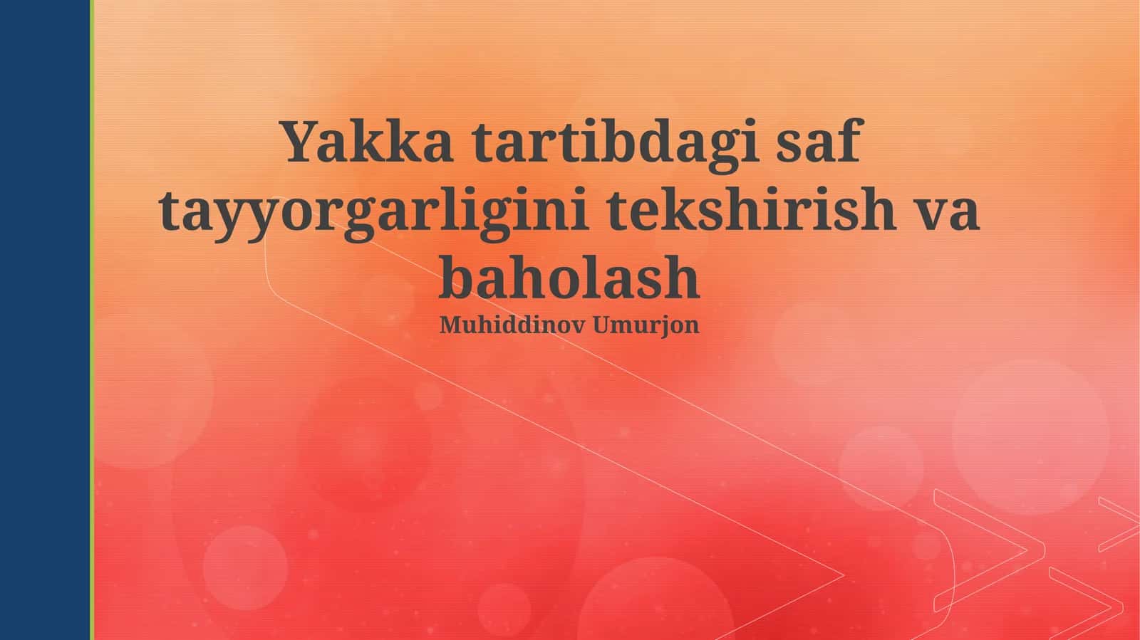 Shaxsiy jangovar shaylik tayyorgarligini tekshirish va baholash