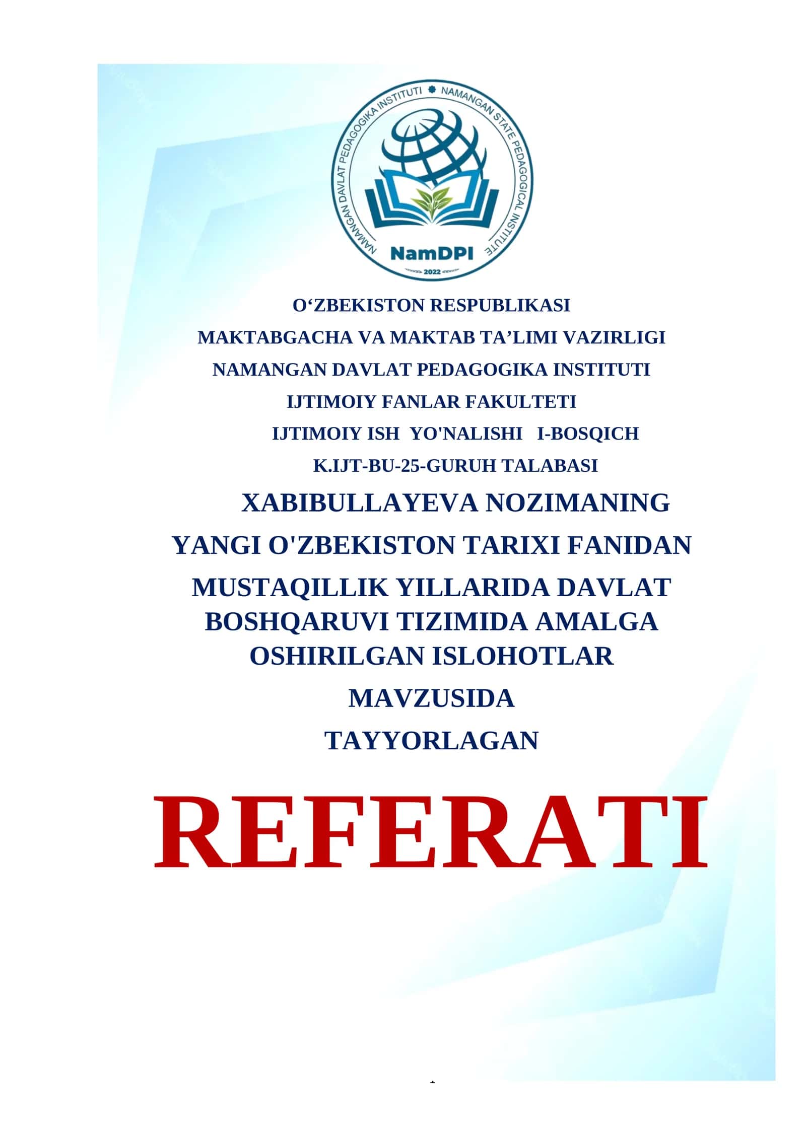 Mustaqillik yillarida davlat boshqaruvi tizimida amalga oshirilgan islohotlar