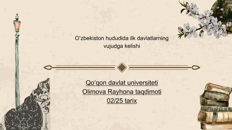O‘zbekiston hududida ilk davlatlarning vujudga kelishi