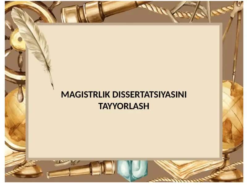 Magistrlik dissertatsiyasini tayyorlash