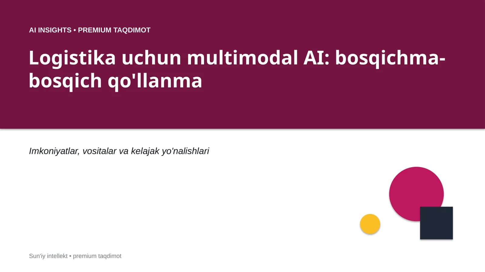AI INSIGHTS • PREMIUM TAQDIMOT